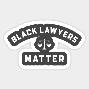 BLACK LAWYERS MATTER Sticker